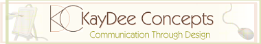 KayDee Concepts - Communication Through Design KayDee Concepts - Communication Through Design